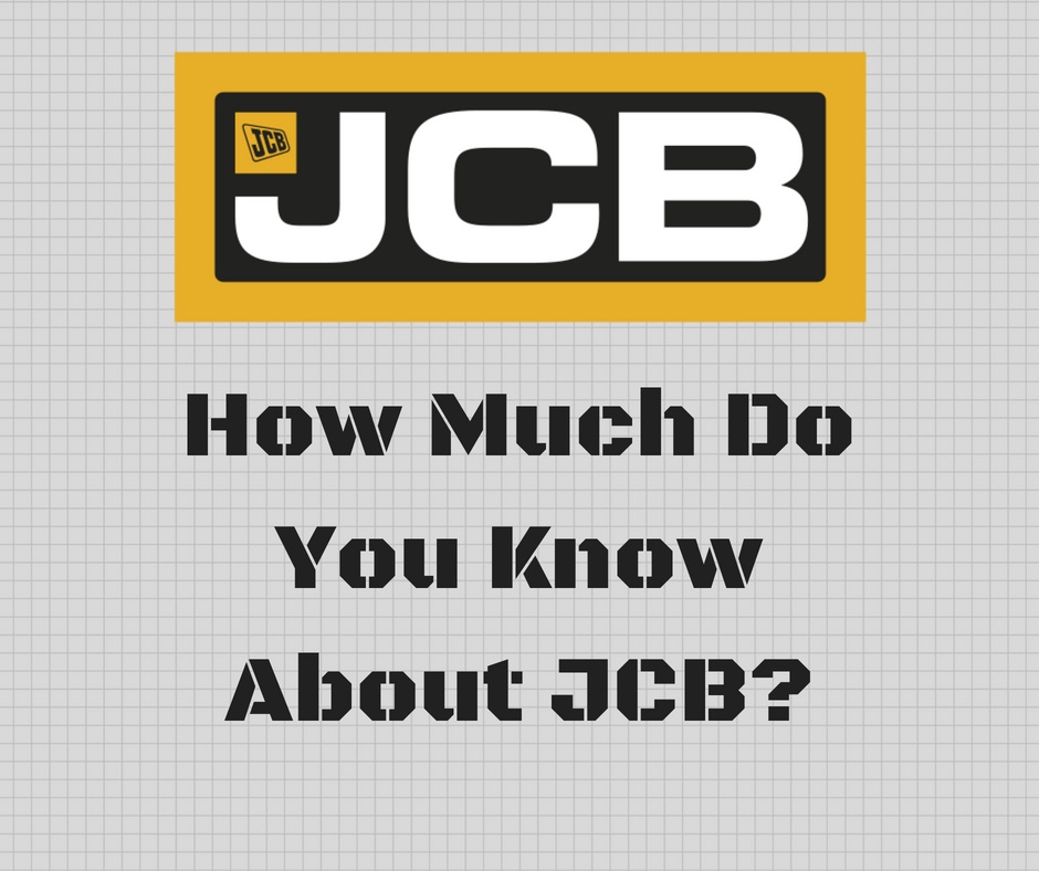 How Much Do You Know about JCB?
